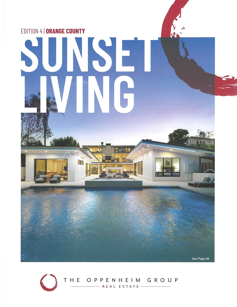 Cover of Sunset Living magazine: a modern white villa with a large pool, under a blue sky, branded by The Oppenheim Group Real Estate.